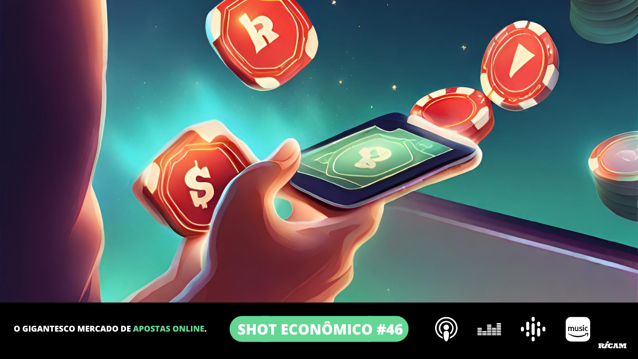 [Podcast] - O gigantesco mercado de apostas online. (1)